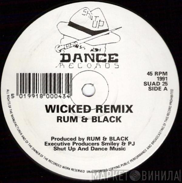  Rum & Black  - Wicked (Remix) / Zombies At Dawn