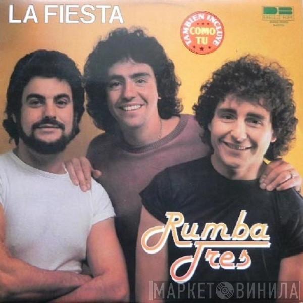 Rumba Tres - La Fiesta