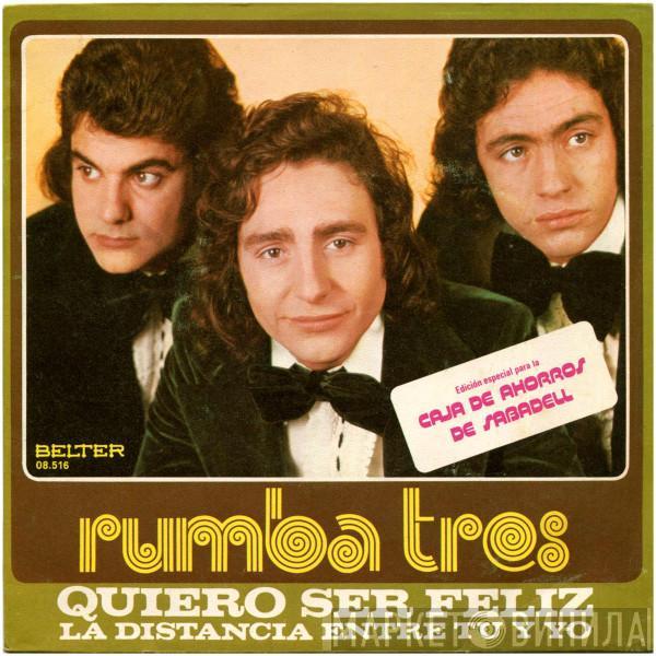 Rumba Tres - Quiero Ser Feliz