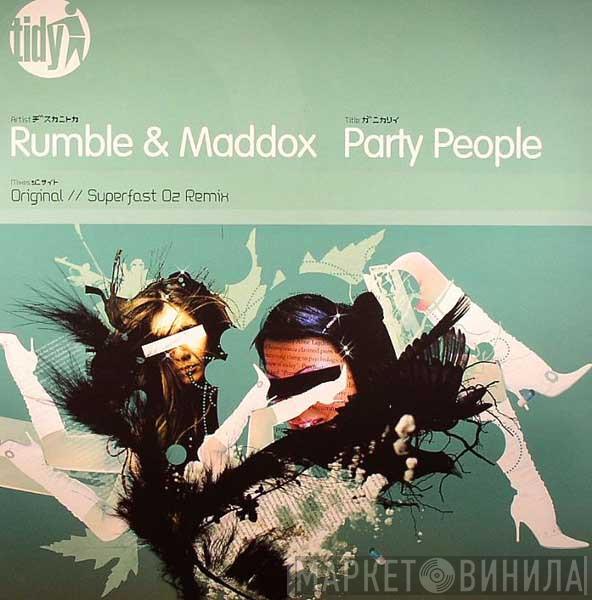 Rumble & Maddox - Party People