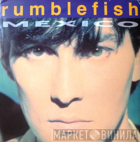 Rumblefish  - Mexico