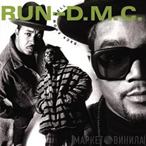  Run-DMC  - Back From Hell