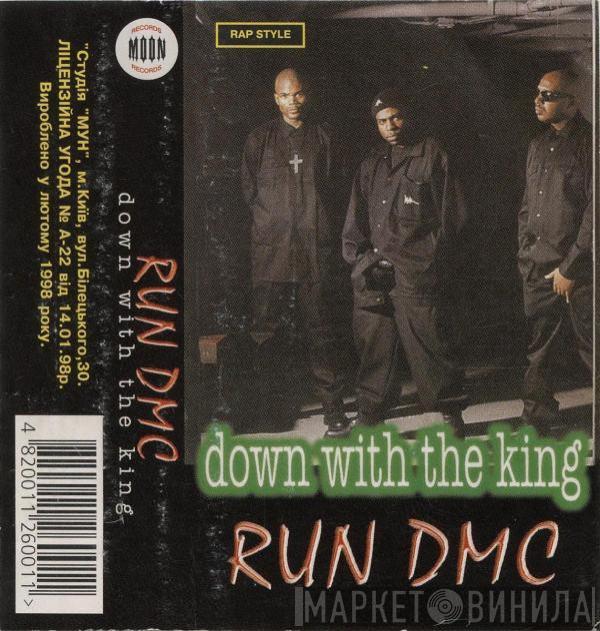  Run-DMC  - Down With The King