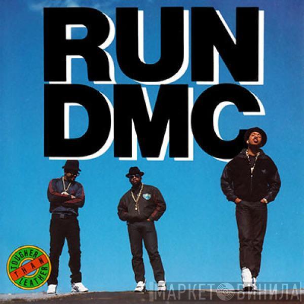  Run-DMC  - Tougher Than Leather