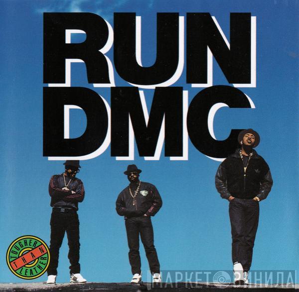  Run-DMC  - Tougher Than Leather