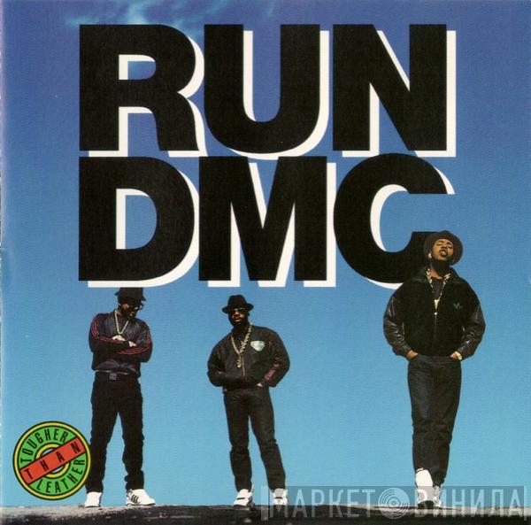  Run-DMC  - Tougher Than Leather