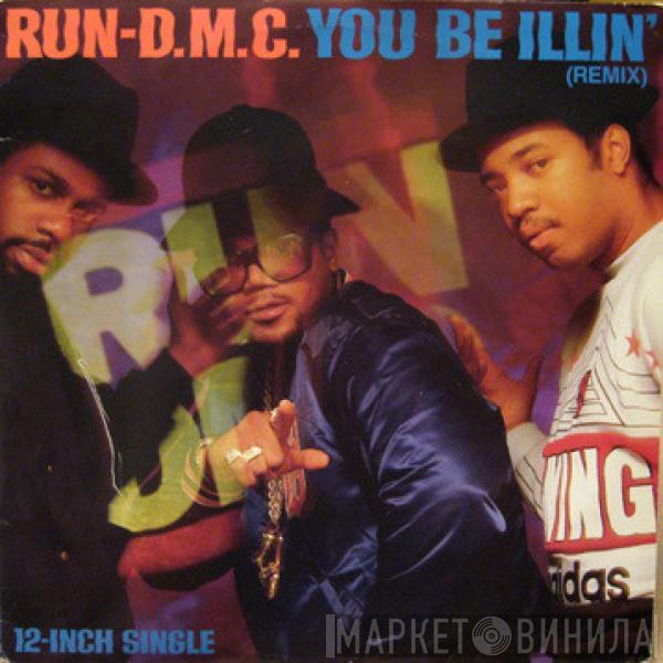  Run-DMC  - You Be Illin' (Remix)