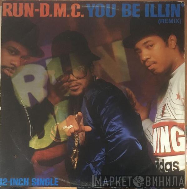  Run-DMC  - You Be Illin' (Remix)