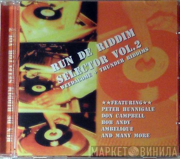  - Run De Riddim Selector Vol.2