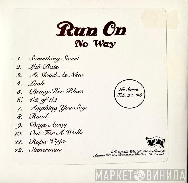 Run On - No Way