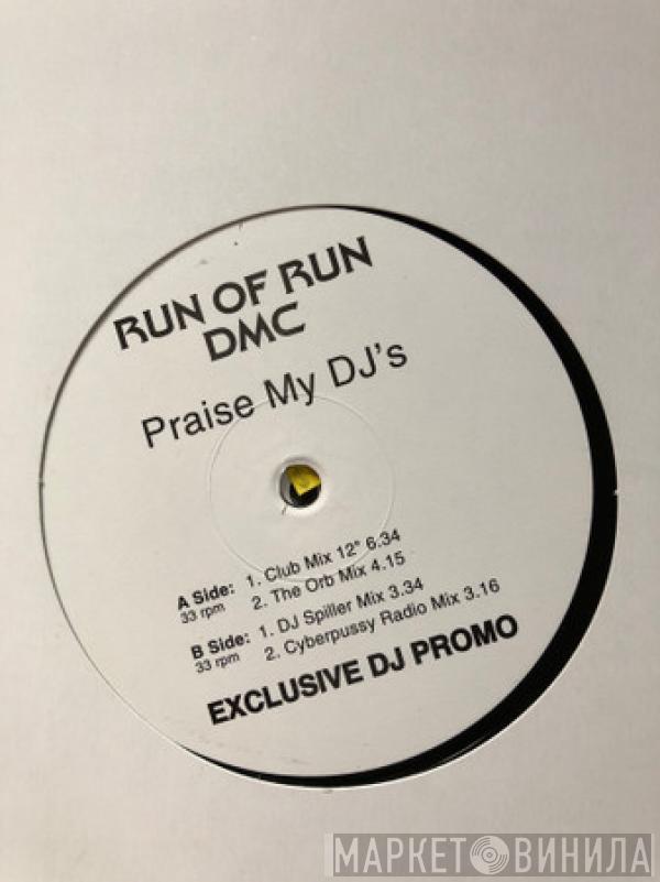  Run  - Praise My DJ's