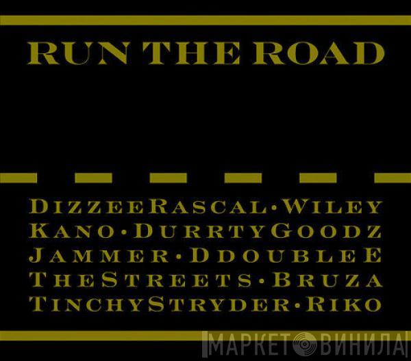  - Run The Road