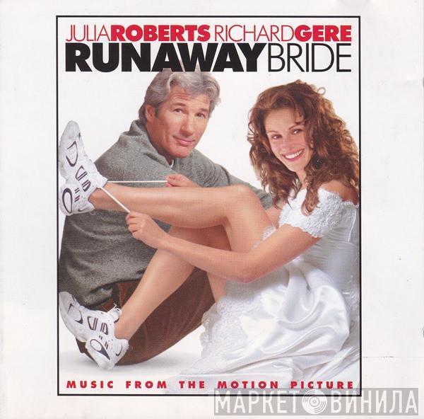  - Runaway Bride (Music From The Motion Picture)