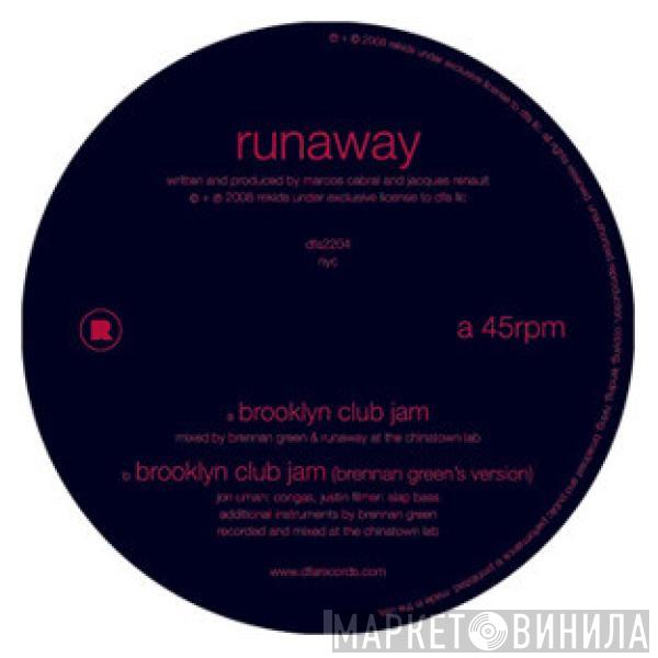 Runaway - Brooklyn Club Jam