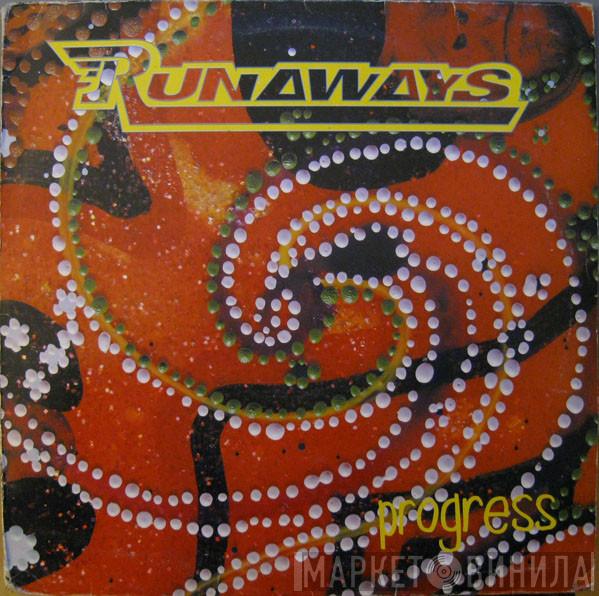  Runaways  - Progress