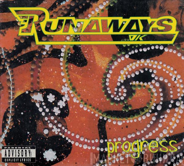  Runaways  - Progress