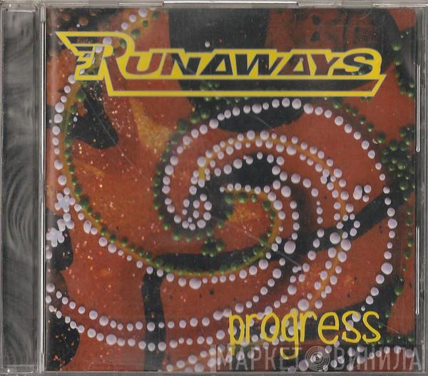  Runaways  - Progress