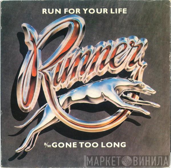 Runner  - Run For Your Life / Gone Too Long