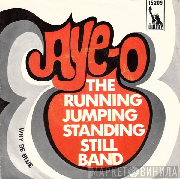 Running Jumping Standing Still Band - Aye-O