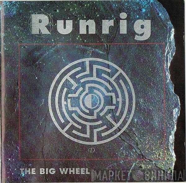 Runrig - The Big Wheel