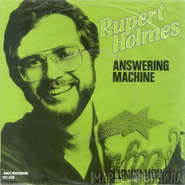 Rupert Holmes - Answering Machine