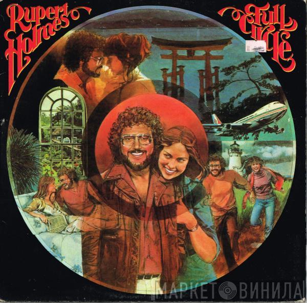 Rupert Holmes - Full Circle