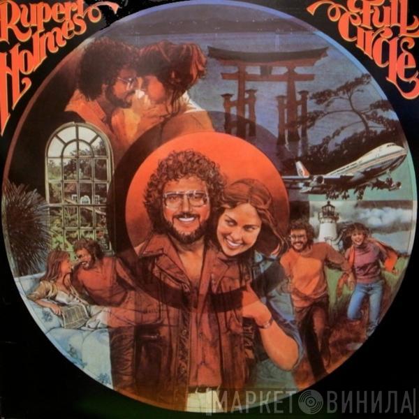 Rupert Holmes - Full Circle