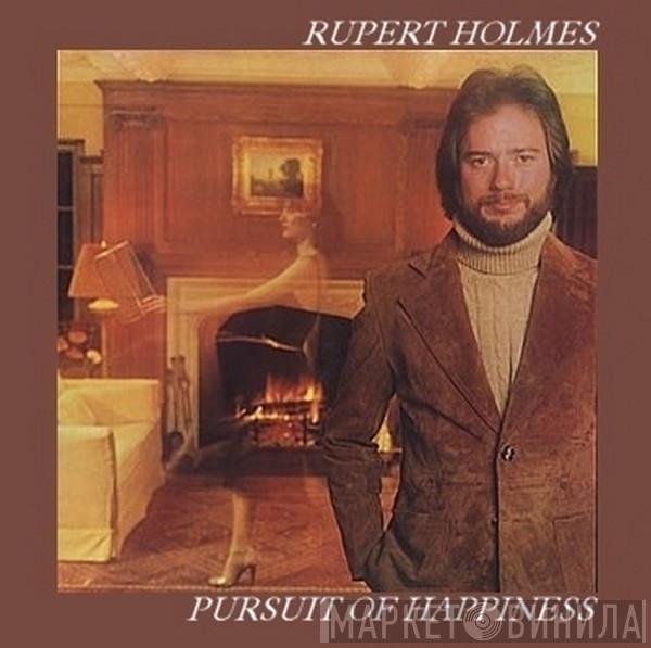 Rupert Holmes - Pursuit Of Happiness