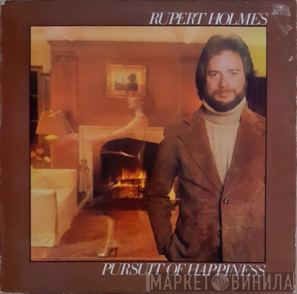Rupert Holmes - Pursuit Of Happiness