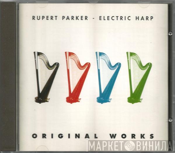 Rupert Parker - Electric Harp - Original Works
