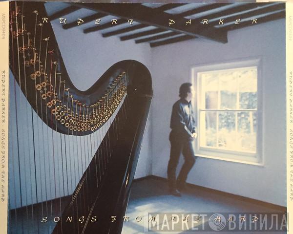 Rupert Parker - Songs From The Harp