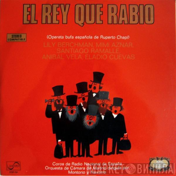 Ruperto Chapí - El Rey Que Rabió