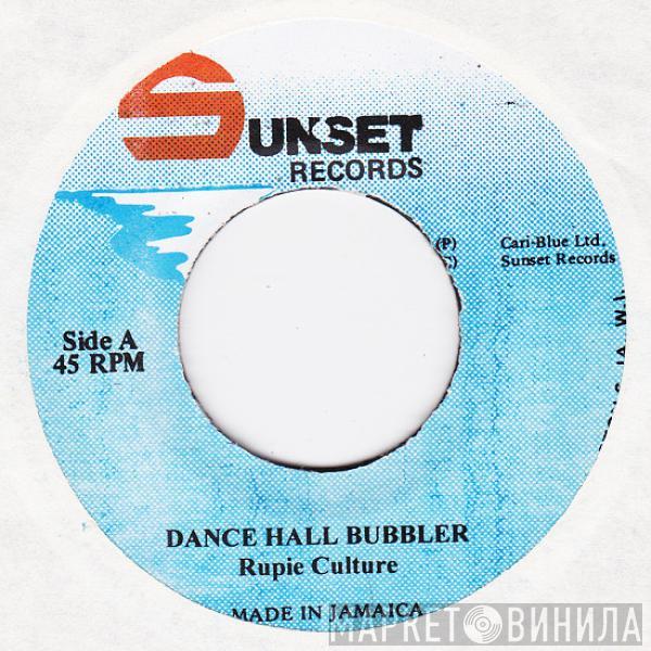 Rupie Culture - Dancehall Bubbler