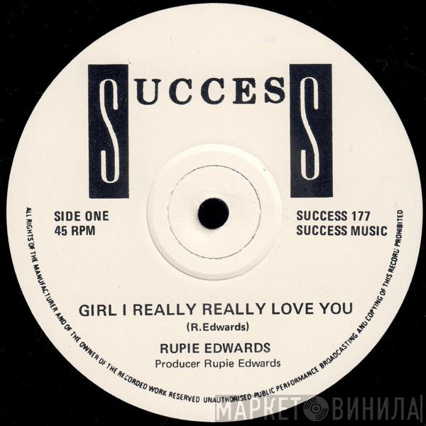 Rupie Edwards - Girl I Really Really Love You