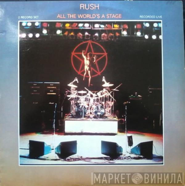  Rush  - All The World's A Stage