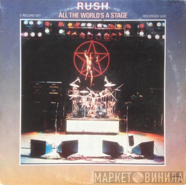  Rush  - All The World's A Stage