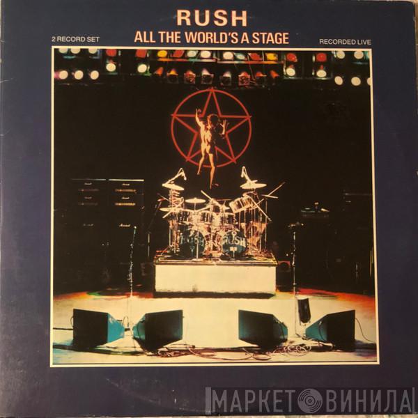  Rush  - All The World's A Stage