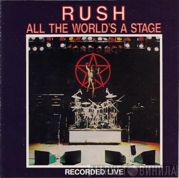  Rush  - All The World's A Stage