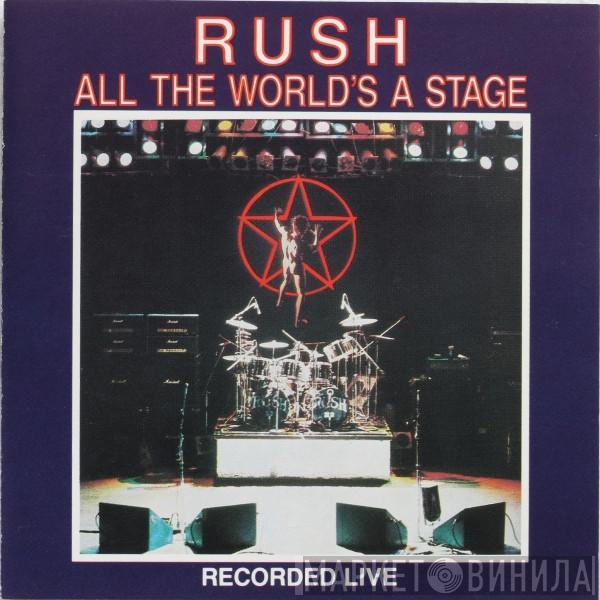  Rush  - All The World's A Stage