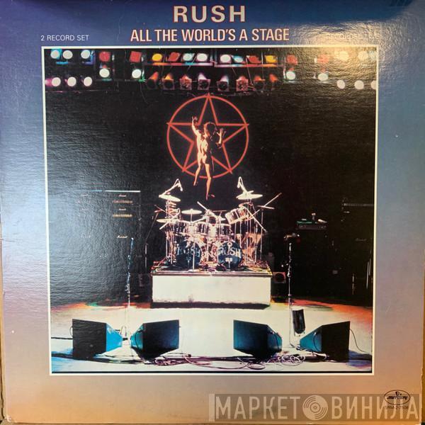  Rush  - All The World's A Stage