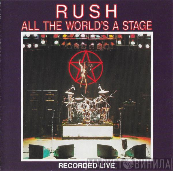  Rush  - All The World's A Stage