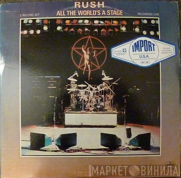  Rush  - All The World's A Stage