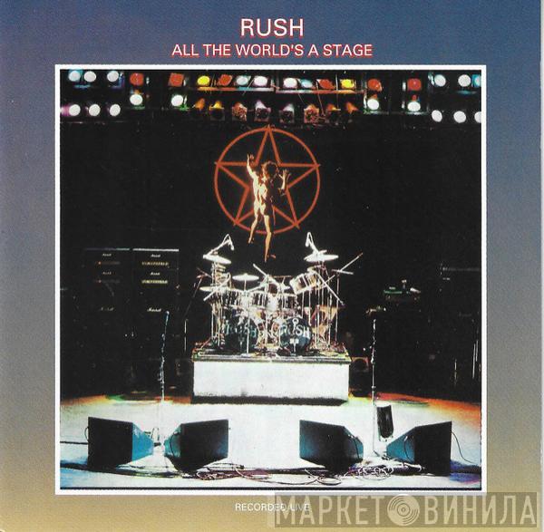  Rush  - All The World's A Stage