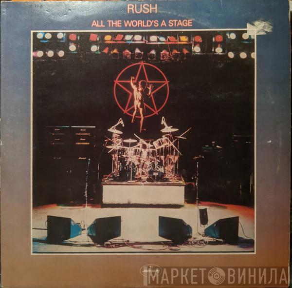  Rush  - All The World's A Stage