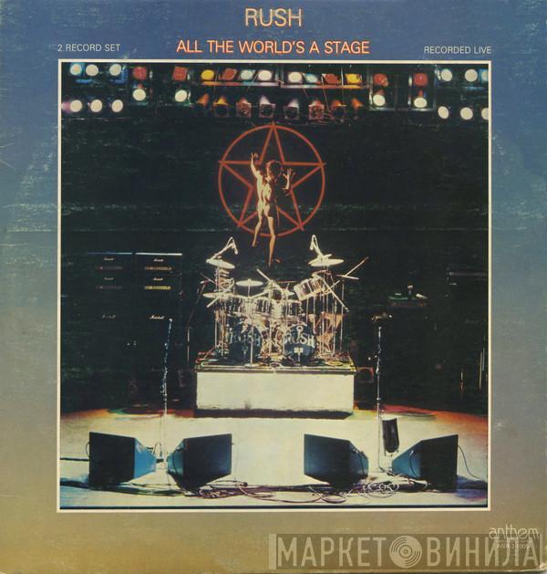  Rush  - All The World's A Stage