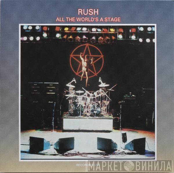  Rush  - All The World's A Stage