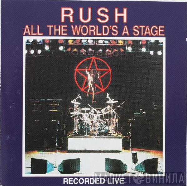  Rush  - All The World's A Stage