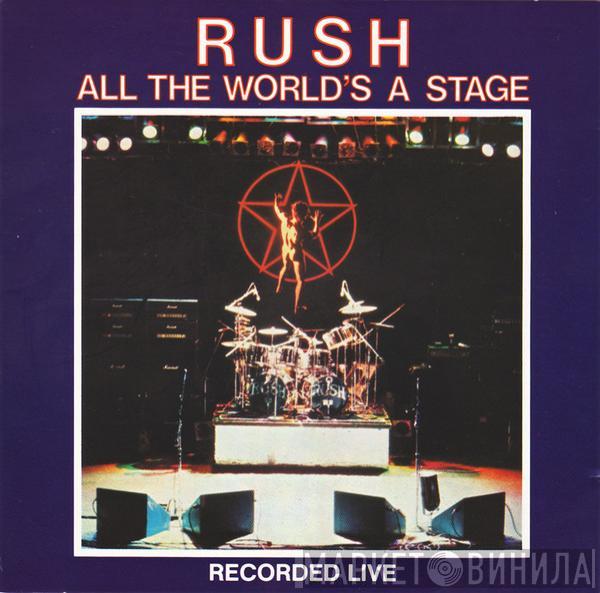  Rush  - All The World's A Stage
