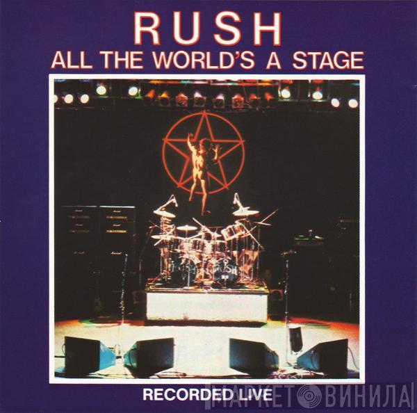  Rush  - All The World's A Stage