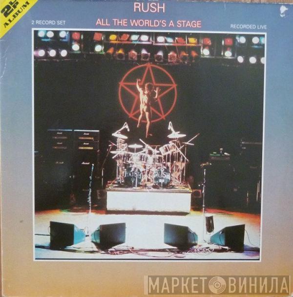  Rush  - All The World's A Stage